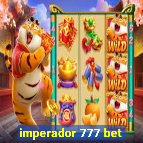 imperador 777 bet